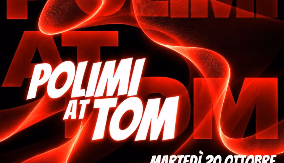 🎓 POLIMI AT TOM. by PARTY.MI🔥