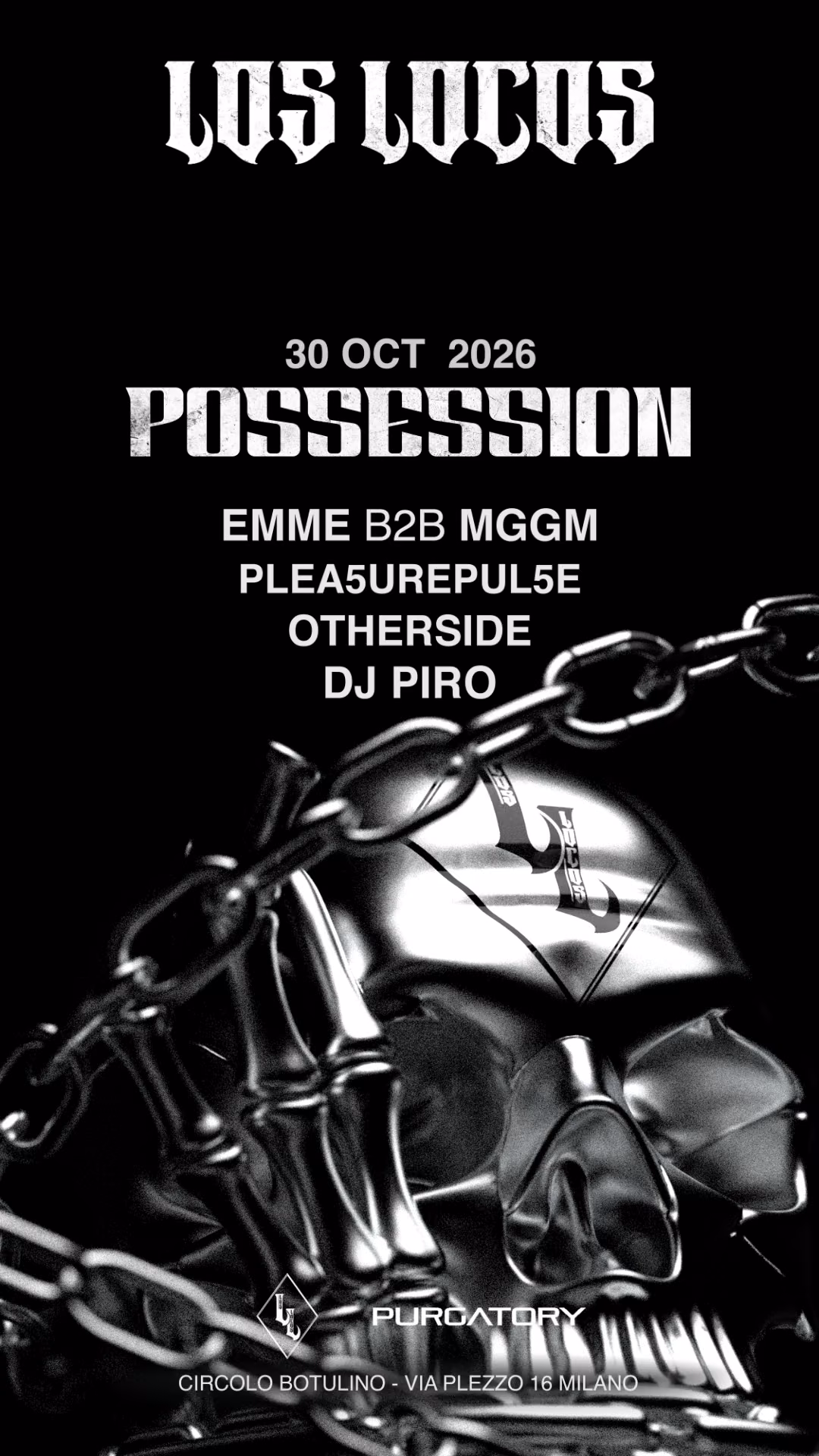 LOS LOCOS: POSSESSION - Plea5urepul5e, OTHERSIDE, DJ PIRO, EMME b2b MGGM
