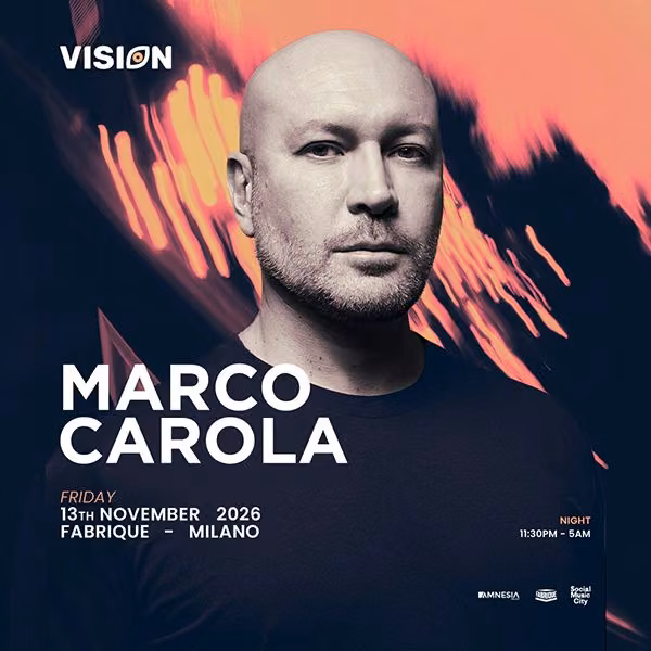 VISION at Fabrique Milano w/ MARCO CAROLA