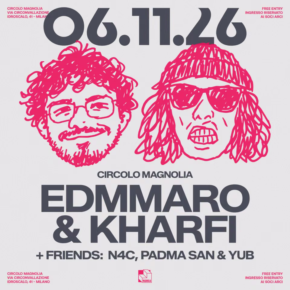 EDMMARO & KHARFI and Friends: YUB, N4C, PADMA SAN