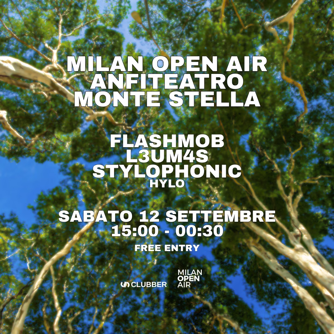 Milan Open Air in Monte Stella with L3um4s, STYLOPHONIC, Flashmob