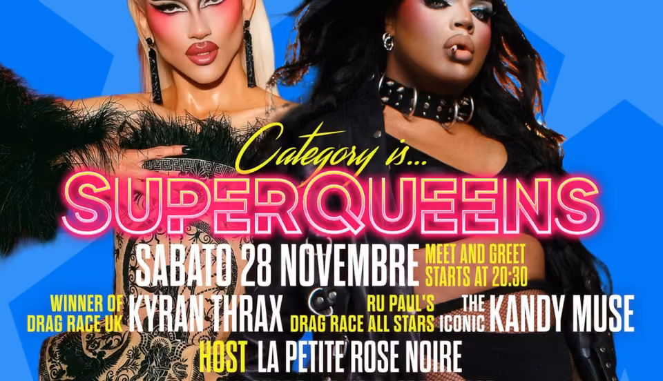 Superqueens feat Kandy Muse and Kyran Thrax
