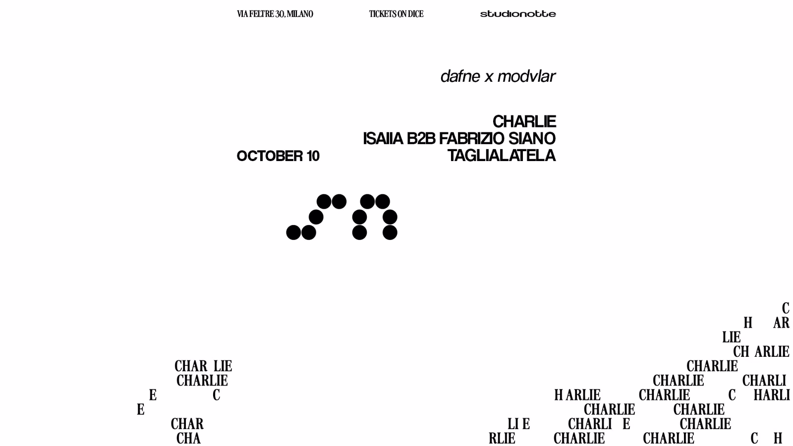 Dafne x Modvlar with Charlie + Isaiia b2b Fabrizio Siano + Taglialatela