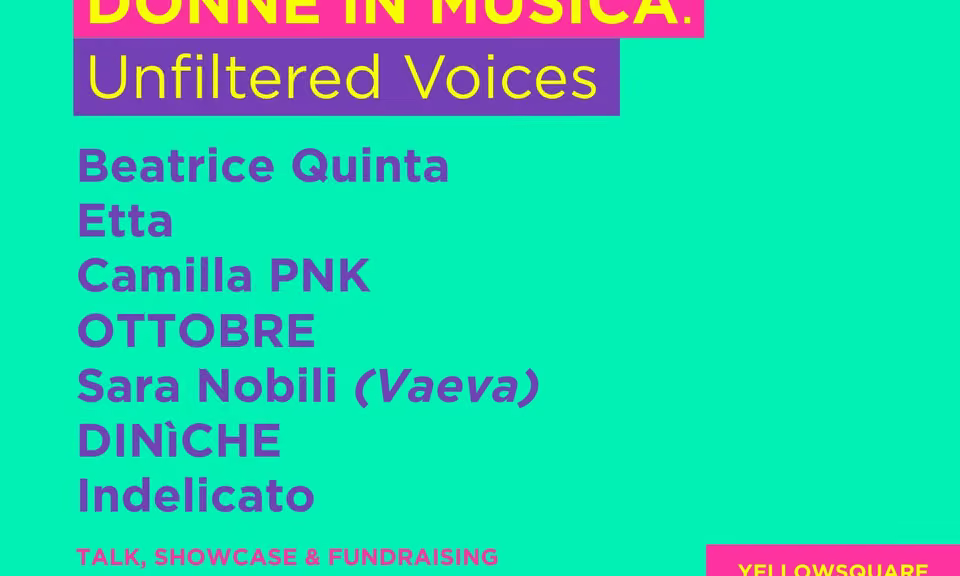 DONNE IN MUSICA: UNFILTERED VOICES | Talk & Showcase
