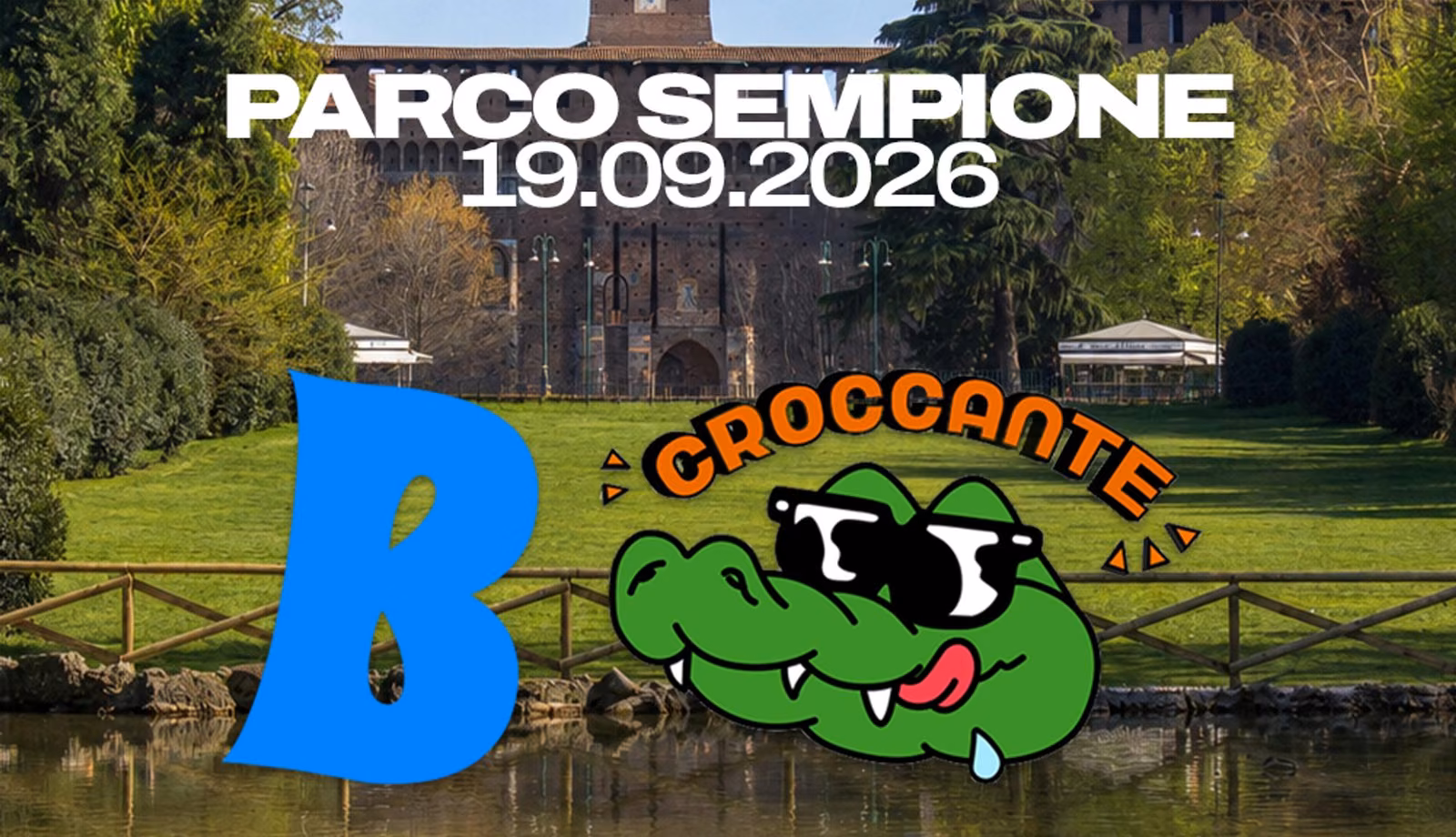 19.09 CROCCANTE & B-PARTY - PARCO SEMPIONE