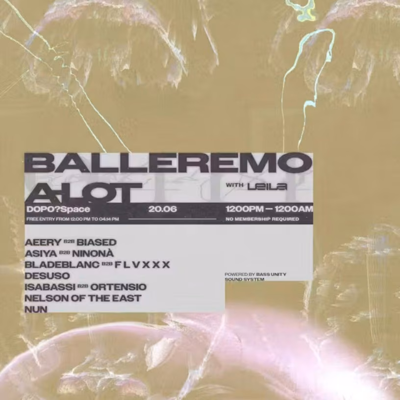 Balleremo A-Lot with Leila powered by Bass Unity