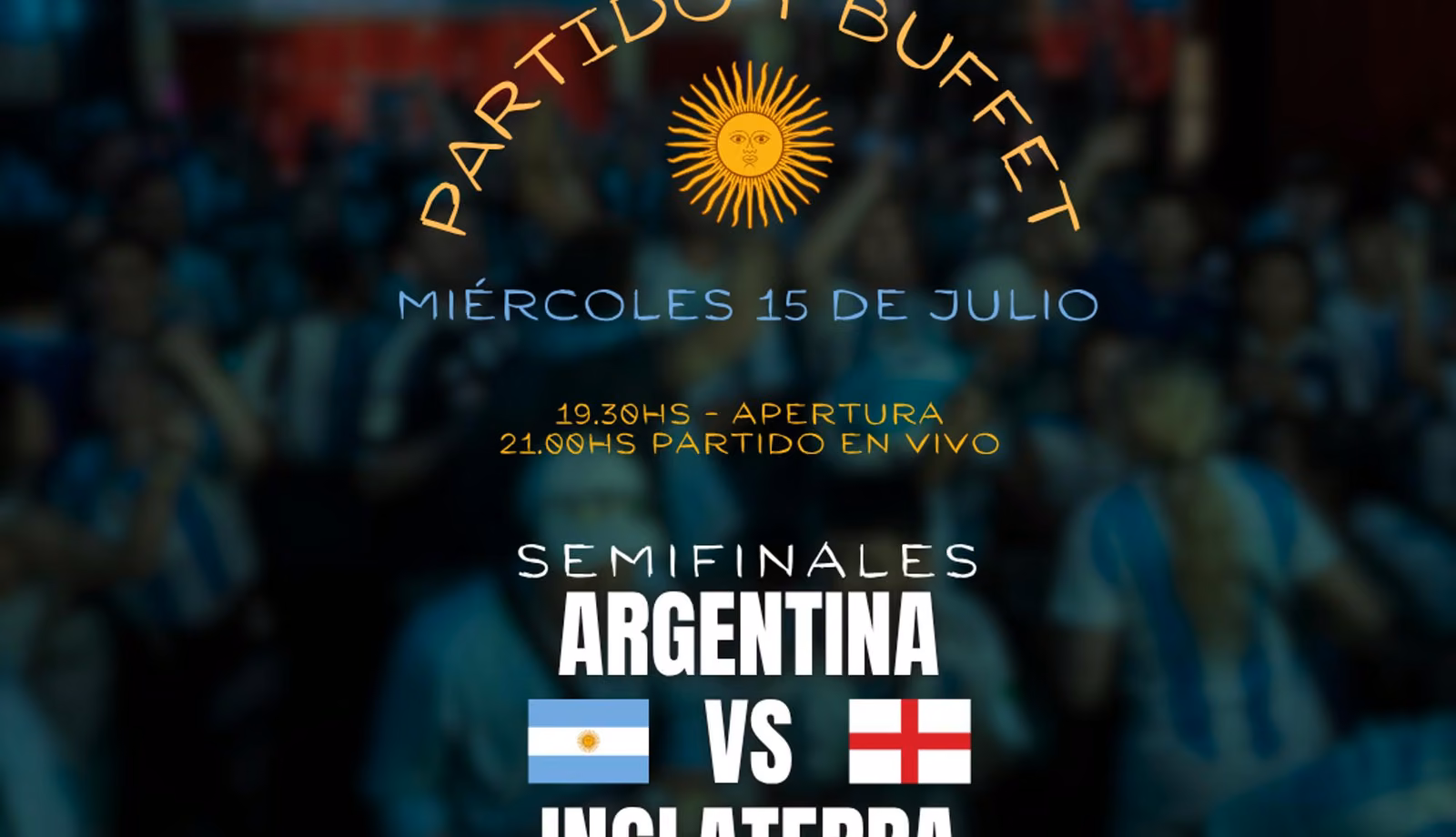 Miércoles 15 de julio - Inglaterra vs Argentina 🇦🇷 en vivo en PINETA MILANO