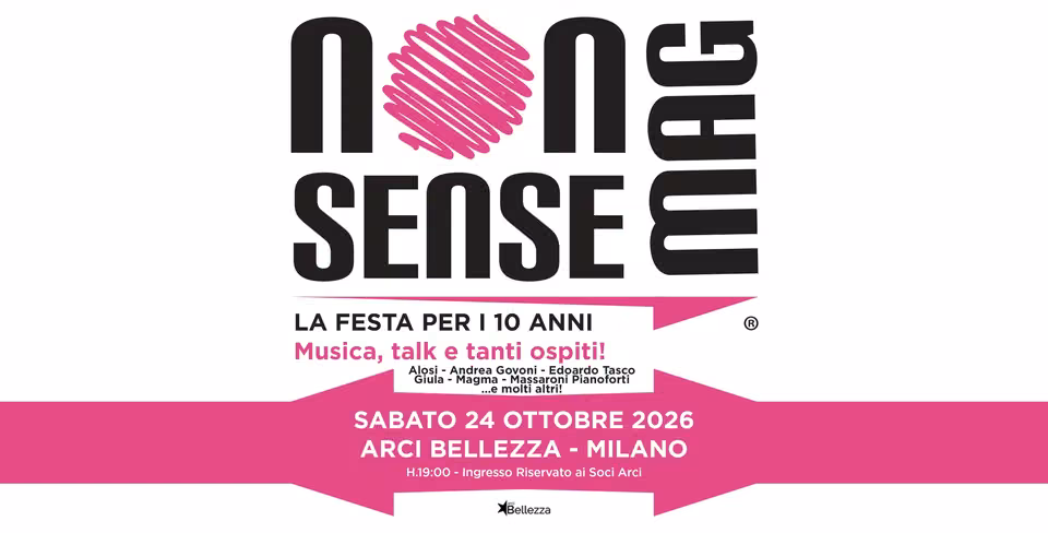 NONSENSE MAG: LA FESTA PER I 10 ANNI